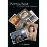 Betty's Best: A Cook's Family Cookbook