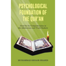 Psychological Foundation of the Qur'an I: Need for Its Comprehension in the Adolescents and Truth Seekers