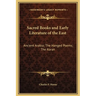 Sacred Books and Early Literature of the East: Ancient Arabia; The Hanged Poems; The Koran