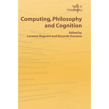 Computing, Philosophy and Cognition