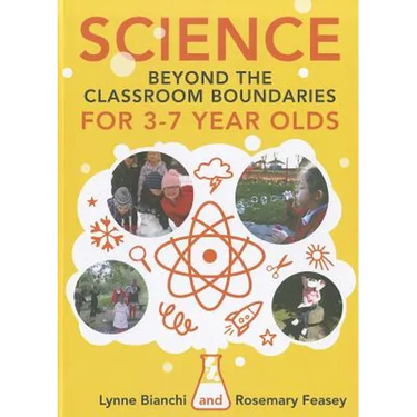 Science Beyond the Classroom Boundaries for 3-7 Year Olds