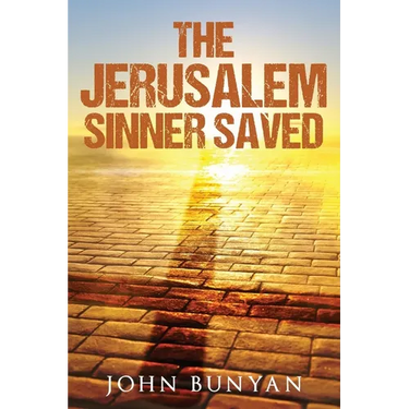 The Jerusalem Sinner Saved