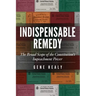 Indispensable Remedy: The Broad Scope of the Constitution's Impeachment Power