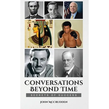 Conversations Beyond Time: Secrets of Success