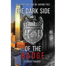 The Dark Side of the Badge: A Texas Tragedy