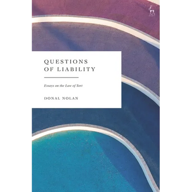 Questions of Liability: Essays on the Law of Tort