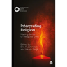 Interpreting Religion: Making Sense of Religious Lives