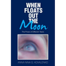 When Floats out the Moon: The Prose of Different Years