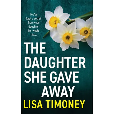 The Daughter She Gave Away