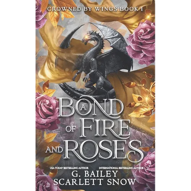 A Bond of Fire and Roses