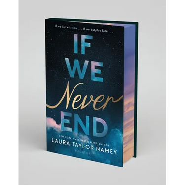 If We Never End: Deluxe Limited Edition