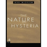 The Nature of Hysteria