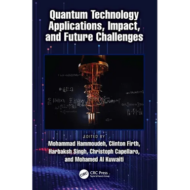 Quantum Technology Applications, Impact, and Future Challenges