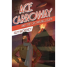 Ace Carroway and the Growling Death