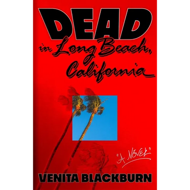 Dead in Long Beach, California