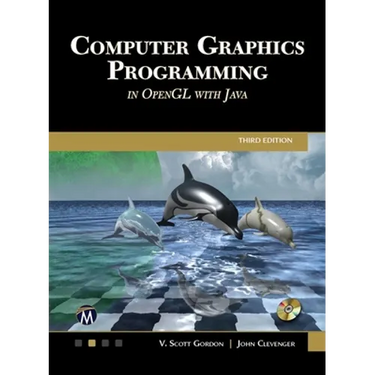Computer Graphics Programming in OpenGL with Java