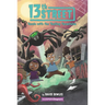 13th Street #5: Tussle with the Tooting Tarantulas