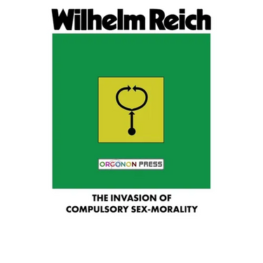 The Invasion of Compulsory Sex-Morality