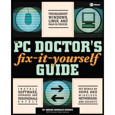 The PC Doctor's Fix-It-Yourself Guide