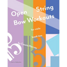 Open String Bow Workouts for Viola, Book Two