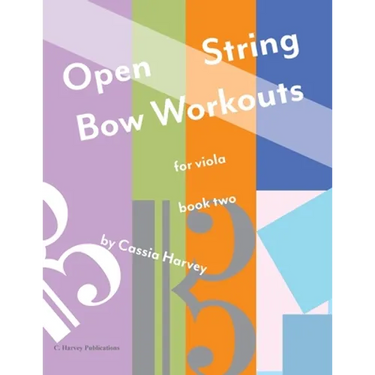 Open String Bow Workouts for Viola, Book Two