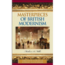 Masterpieces of British Modernism