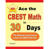 Ace the CBEST Math in 30 Days: The Ultimate Crash Course to Beat the CBEST Math Test