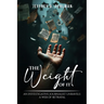 "The Weight of it"
