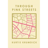 Through Pink Streets