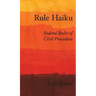 Rule Haiku: Federal Rules of Civil Procedure