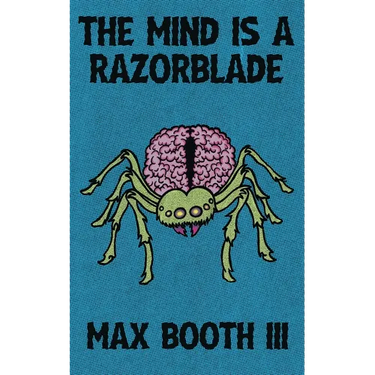The Mind is a Razorblade
