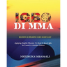Igbo Di Mma: Reading and Speaking Igbo Made Easy