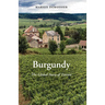 Burgundy: The Global Story of Terroir