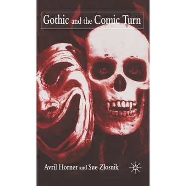 Gothic and the Comic Turn
