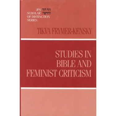 Studies in Bible and Feminist Criticism