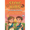 Stoic Kids Big: Feelings Edition: - 44 Stories to Help Kids Handle Anger, Anxiety, and Self Control