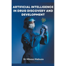 Artificial Intelligence In Drug Discovery And Development