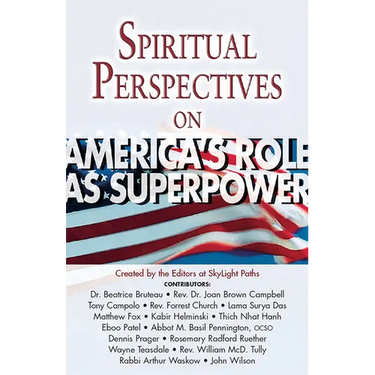 Spiritual Perspectives on America's Role as a Superpower