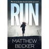 Run: a gripping murder mystery thriller full of twists