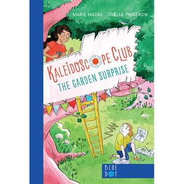 Garden Surprise: Kaleidoscope Club Series Book #1