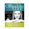 The Compatibility Code: An Intelligent Woman's Guide to Dating and Marriage. Second Edition