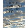 South Carolina 1740 Jury List