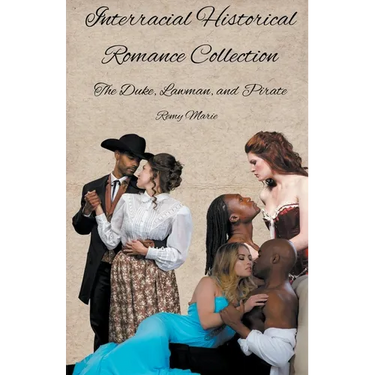Interracial Historical Romance Collection: The Duke, Lawman, and Pirate
