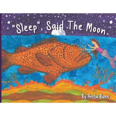 Sleep said the moon Part Two