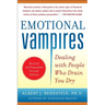 Emotional Vampires: Dealing with People Who Drain You Dry