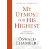 My Utmost for His Highest: Classic Language Hardcover (a Daily Devotional with 366 Bible-Based Readings)