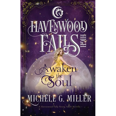 Awaken the Soul: A Havenwood Falls High Novella