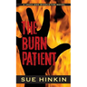 The Burn Patient: A Vega and Middleton Novel