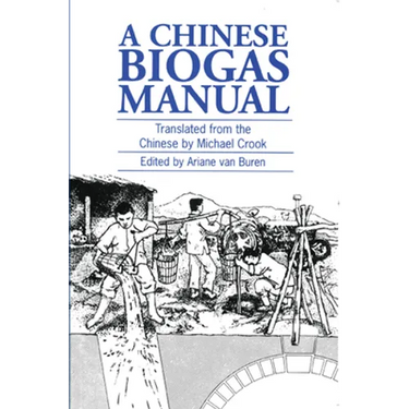 A Chinese Biogas Manual