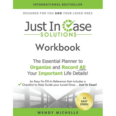Just In Case Solutions: The Essential Planner to Organize and Record All Your Important Life Details!
